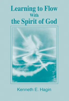 Learning to Flow With the Spirit of God Paperback  June 1, 1986