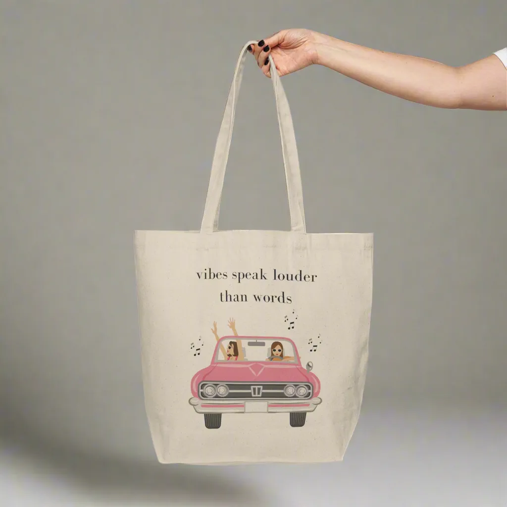 Vibes Speak Louder Than Words- Tote Bag